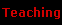 Teaching
